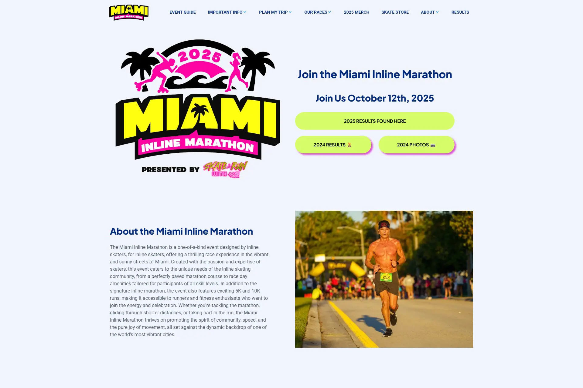 Captura de la página principal de MiamiInlineMarathon.com, con el logo colorido “Miami Inline Marathon 2025”, texto que invita a unirse el 12 de octubre de 2025, botones para ver resultados y fotos de la carrera, y una foto de un corredor avanzando por la calle durante el evento.